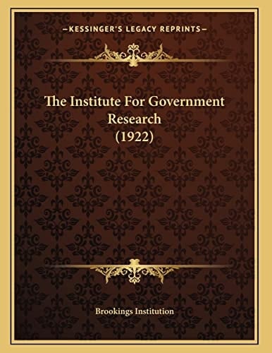 The Institute For Government Research (1922)