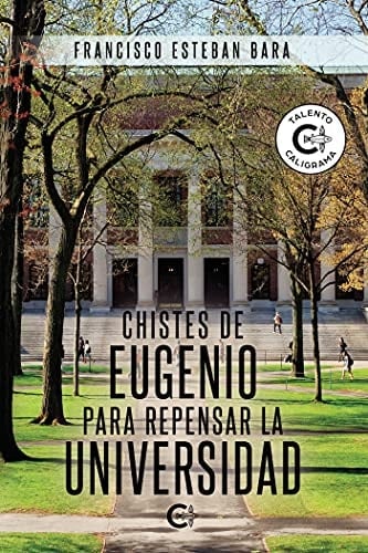 Chistes de Eugenio para repensar la universidad (Spanish Edition)