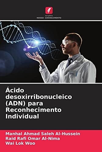 Ácido desoxirribonucleico (ADN) para Reconhecimento Individual (Portuguese Edition)