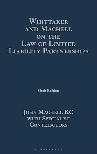 Whittaker and Machell on the Law of Limited Liability Partnerships