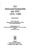 Zur Aktionseinheitspolitik der KPD: 1919-1946 : Dokumente (Neudrucke zur sozialistischen Theorie und Gewerkschaftspraxis) (German Edition)