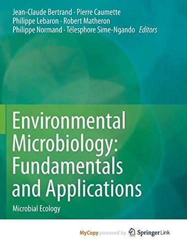 Environmental Microbiology Fundamentals and Applications: Microbial Ecology