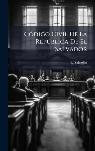 CÃ3digo Civil De La RepÃ°blica De El Salvador