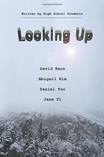 Looking Up Written by High School Students