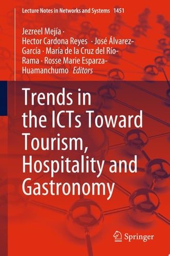 Trends in the ICTs Toward Tourism, Hospitality and Gastronomy