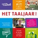 Het Taaljaar 2016 Overzicht van de leukste taaltrends, bloopers, nieuwe woorden, wetenschapsnieuwtjes, lijstjes en meer!