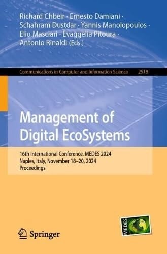 Management of Digital EcoSystems 16th International Conference, MEDES 2024, Naples, Italy, November 18–20, 2024, Proceedings