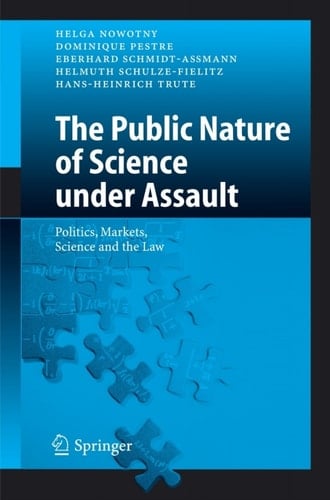 The Public Nature of Science under Assault