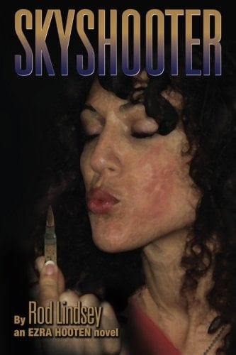 Skyshooter An Ezra Hooten Novel