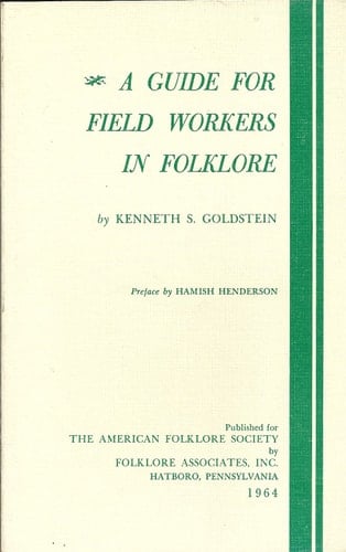 A Guide for Field Workers in Folklore