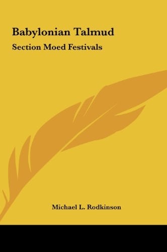 Babylonian Talmud: Section Moed Festivals