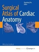 Surgical Atlas of Cardiac Anatomy