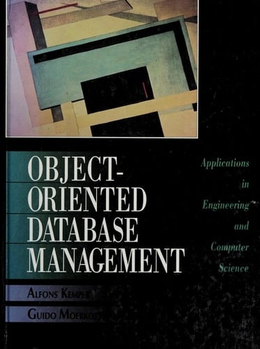 Object-Oriented Database Management: Applications in Engineering and Computer Science