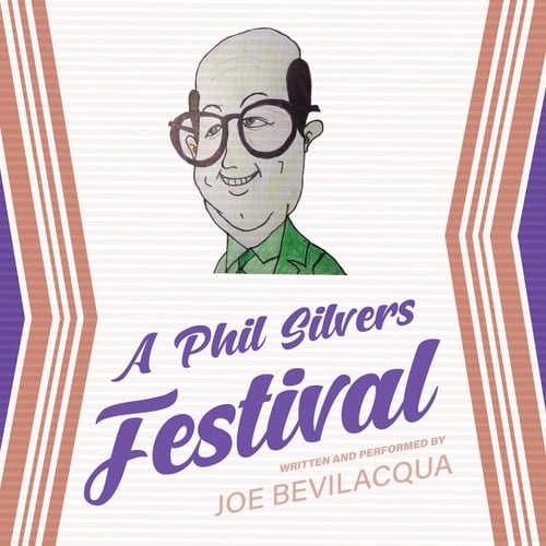 A Phil Silvers Festival Lib/E