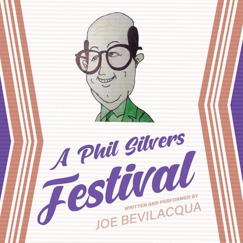 A Phil Silvers Festival