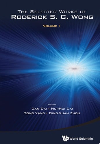 The Selected Works of Roderick S C Wong: (In 3 Volumes)