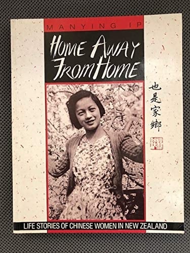 Home away from home: Life stories of Chinese women in New Zealand