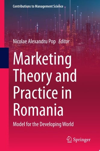 Marketing Theory and Practice in Romania