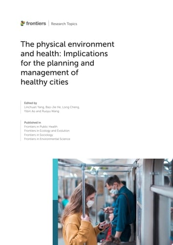 The physical environment and health: Implications for the planning and management of healthy cities