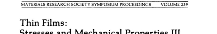 Thin Films: Volume 239 Stresses and Mechanical Properties III