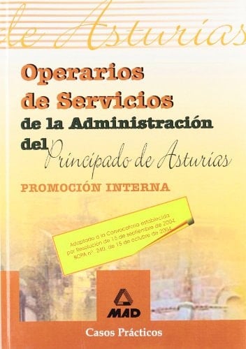 Operarios de servicios principado de asturias (promocion interna). Casos practicos