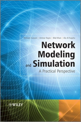 Network Modeling and Simulation A Practical Perspective