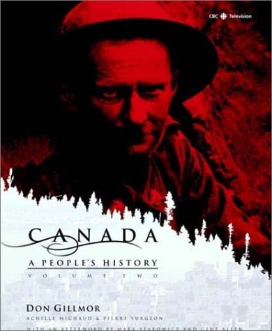 Canada: A People's History, Vol. 2