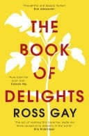 The Book of Delights The life-affirming New York Times bestseller