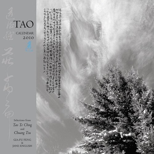 Tao 2010 Wall Calendar: Selections from Tao Te Ching and Chuang Tsu (English and Chinese Edition)