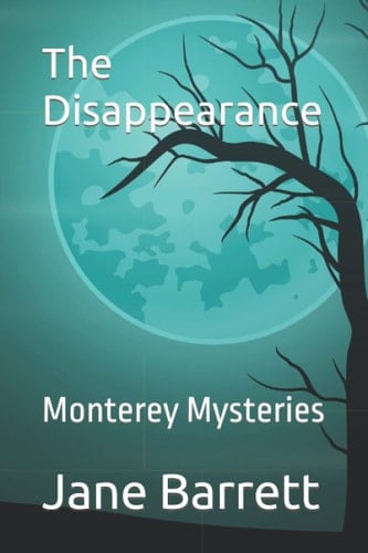 The Disappearance (Monterey Mysteries)