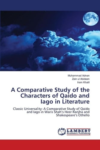 A Comparative Study of the Characters of Qaido and Iago in Literature