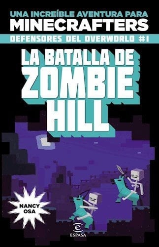 Batalla De Zombie Hill (Defensores Del Overworld 1) (Rustico)