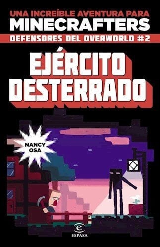 Minecraft. Ejercito Desterrado