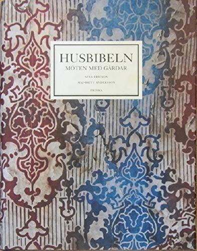 Husbibeln möten med gårdar