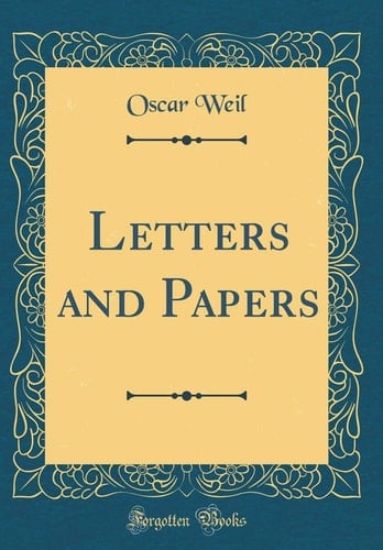 Letters and Papers (Classic Reprint)