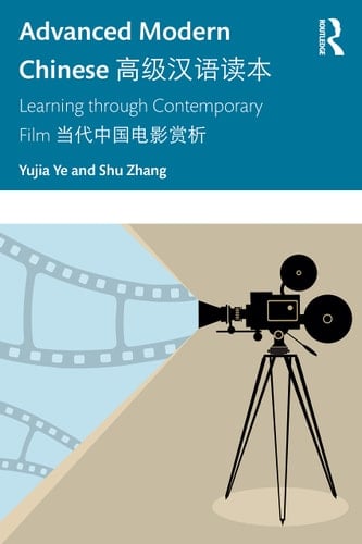 Advanced Modern Chinese Learning Through Contemporary Film