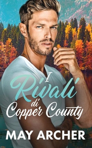I Rivali di Copper County (Copper County (Italiano)) (Italian Edition)