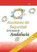 Auxiliares de seguridad de la junta de andalucia.Test