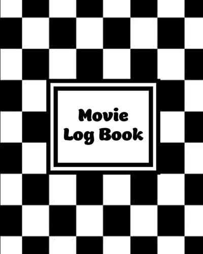 Movie Log Book: Film Review Pages, List Favorite Movies, Gift Reviews Journal Writing Films Tracker Notebook