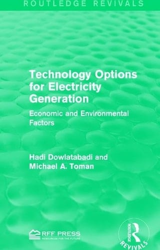 Technology Options for Electricity Generation Economic and Environmental Factors