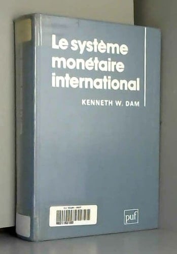 Le système monétaire international les règles du jeu