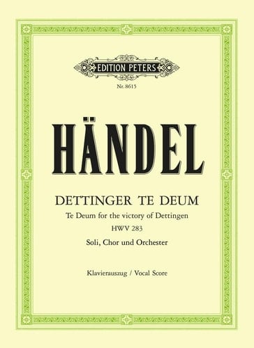 Dettingen Te Deum Hwv 283 (Vocal Score) For Atb Soli, Choir and Orchestra