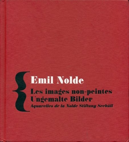 Aquarelles, 1938-1945, Nolde Stiftung Seebüll