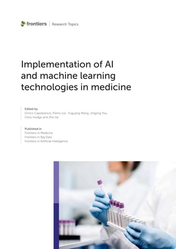 Implementation of AI and machine learning technologies in medicine