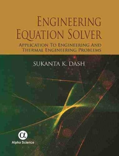 Engineering Equation Solver Application to Engineering and Thermal Engineering Problems