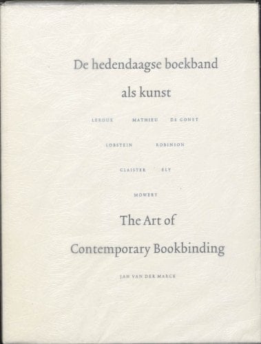 De hedendaagse boekband als kunst: Keuze en verantwoording (Dutch Edition)