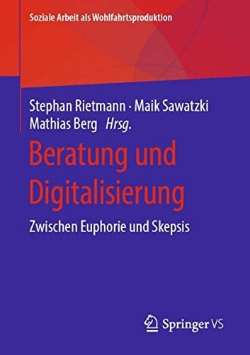 Beratung und Digitalisierung Zwischen Euphorie und Skepsis