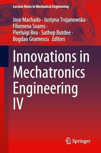Innovations in Mechatronics Engineering IV
