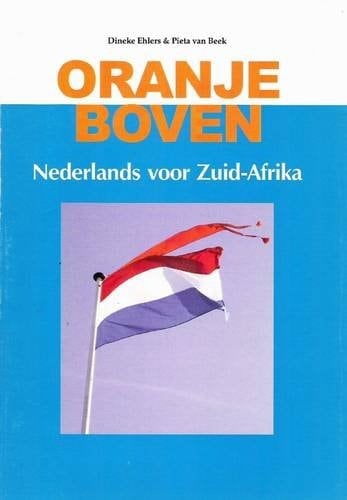 Oranje boven Nederlands voor Zuid-Afrika