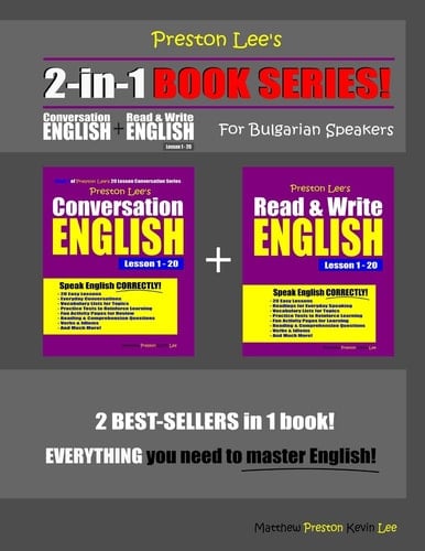 Preston Lee's 2-In-1 Book Series! Conversation English & Read & Write English Lesson 1 - 20 for Bulgarian Speakers